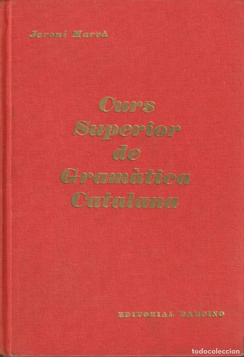 Libros de segunda mano: Curs superior de gram&agrave;tica catalana, Jeroni Marv&agrave; - Foto 1