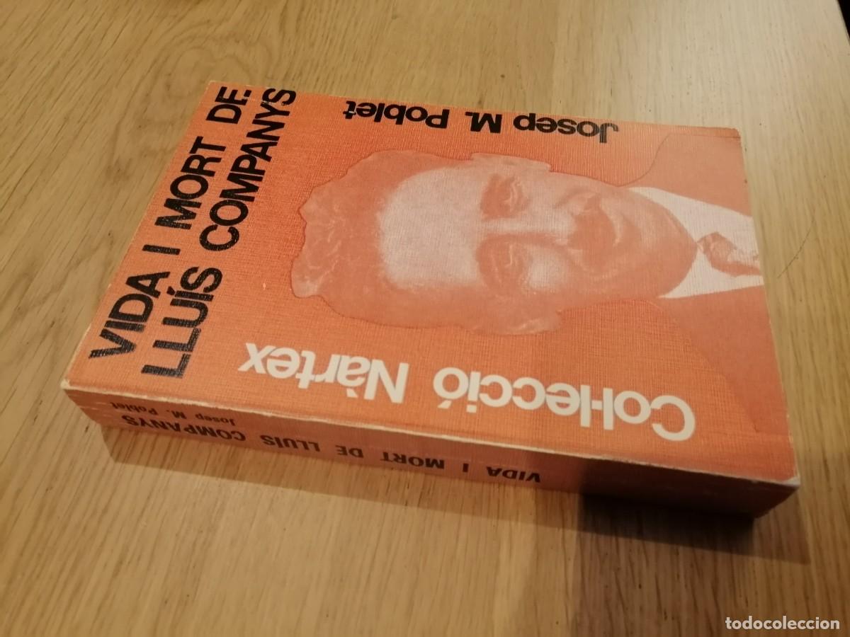 Libros de segunda mano: Vida i mort de Lluis Companys - Foto 2