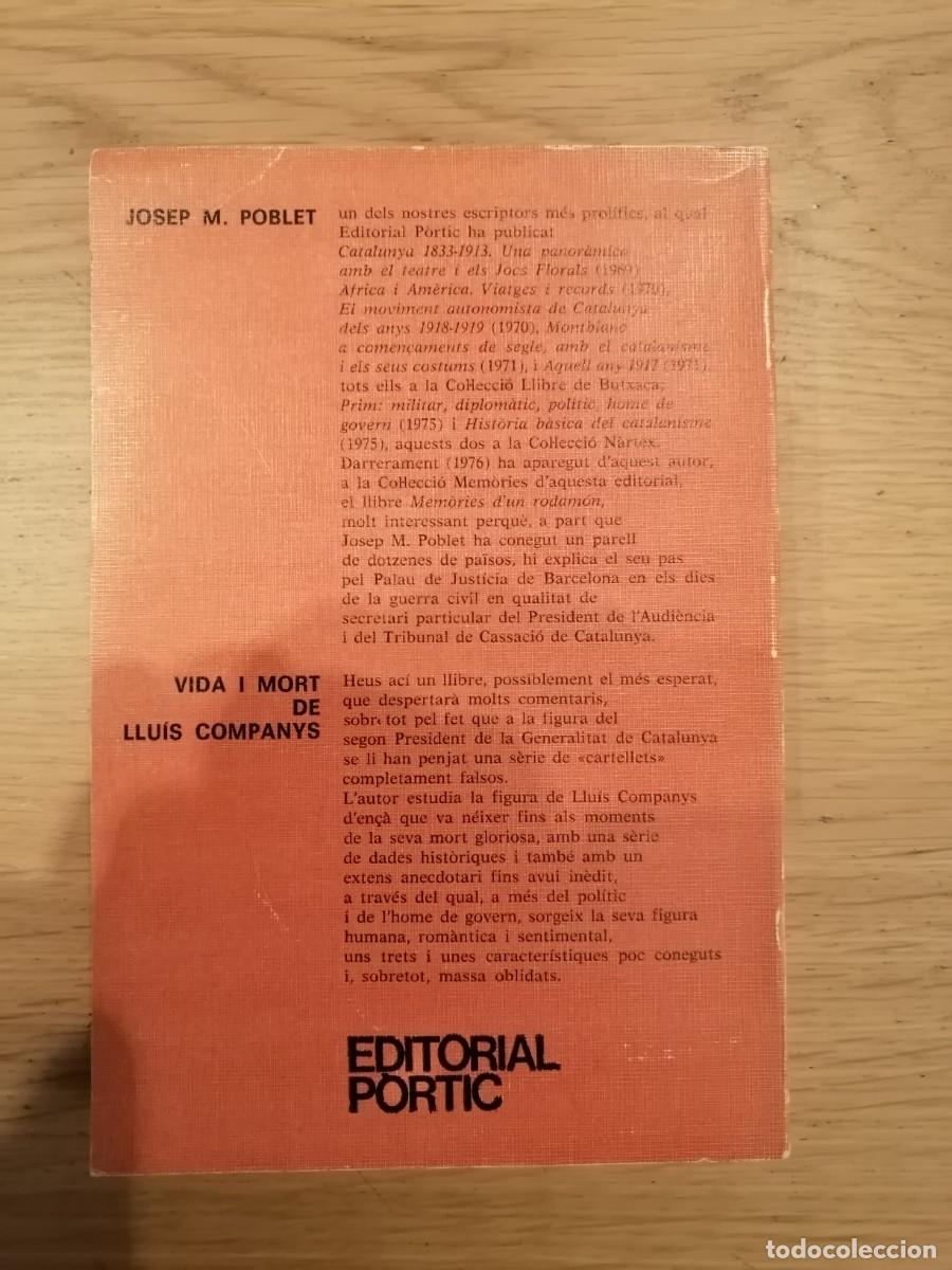 Libros de segunda mano: Vida i mort de Lluis Companys - Foto 3