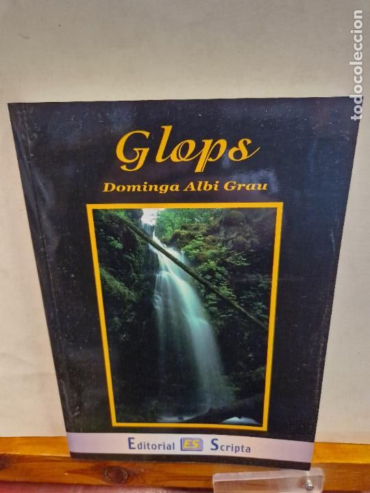 Libros de segunda mano: GLOPS. DOMINGA ALBI GRAU. EDITORIAL SCRIPTA - Foto 1