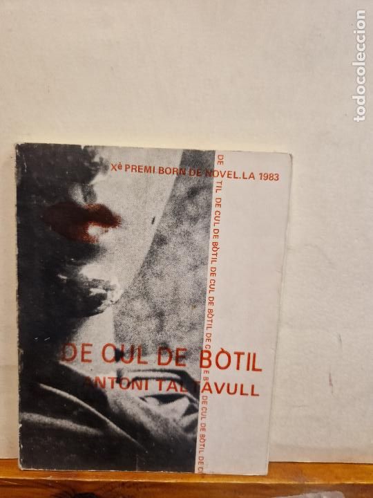 Libros de segunda mano: DECUL DE B&Ograve;TIL. ANTONI TALTAVULL. - Foto 1