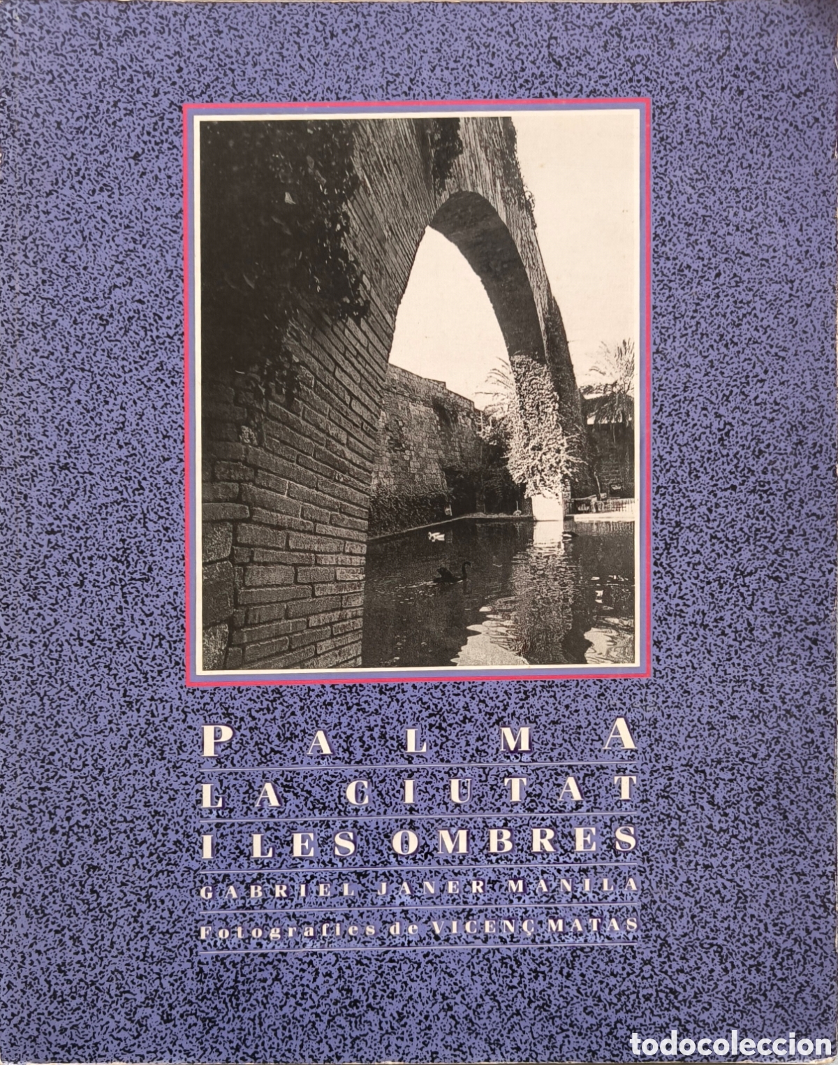 Libros de segunda mano: PALMA. LA CIUTAT I LES OMBRES - Foto 1