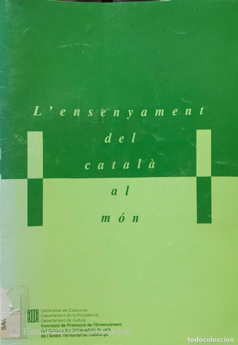 Libros de segunda mano: LENSENYAMENT DEL CATALA AL MON - Foto 1