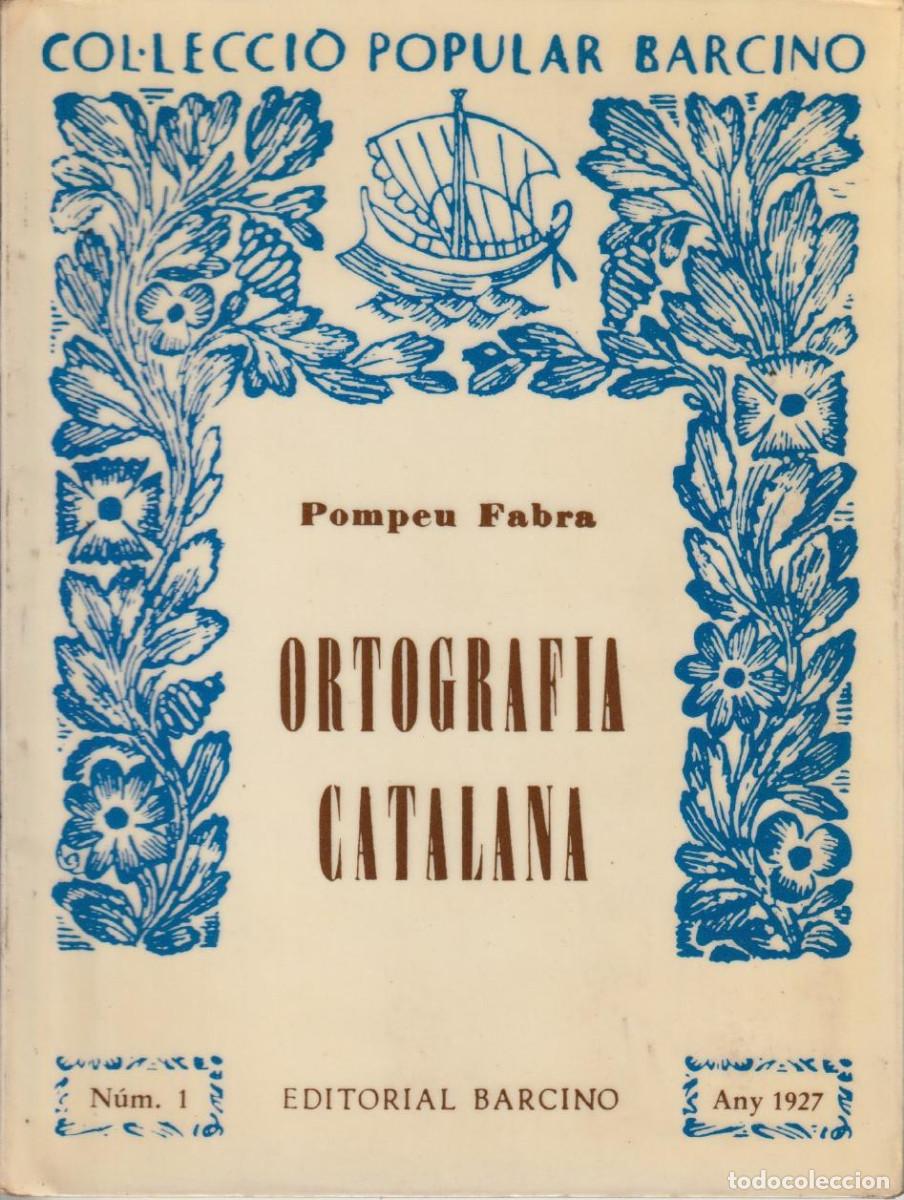 Libros de segunda mano: Ortografia catalana, Pompeu Fabra - Foto 1