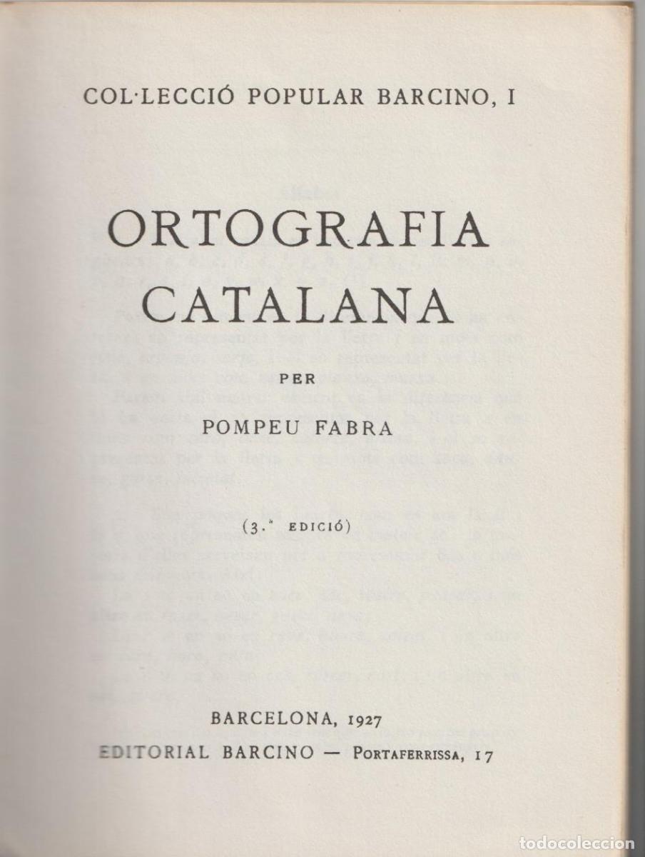 Libros de segunda mano: Ortografia catalana, Pompeu Fabra - Foto 3