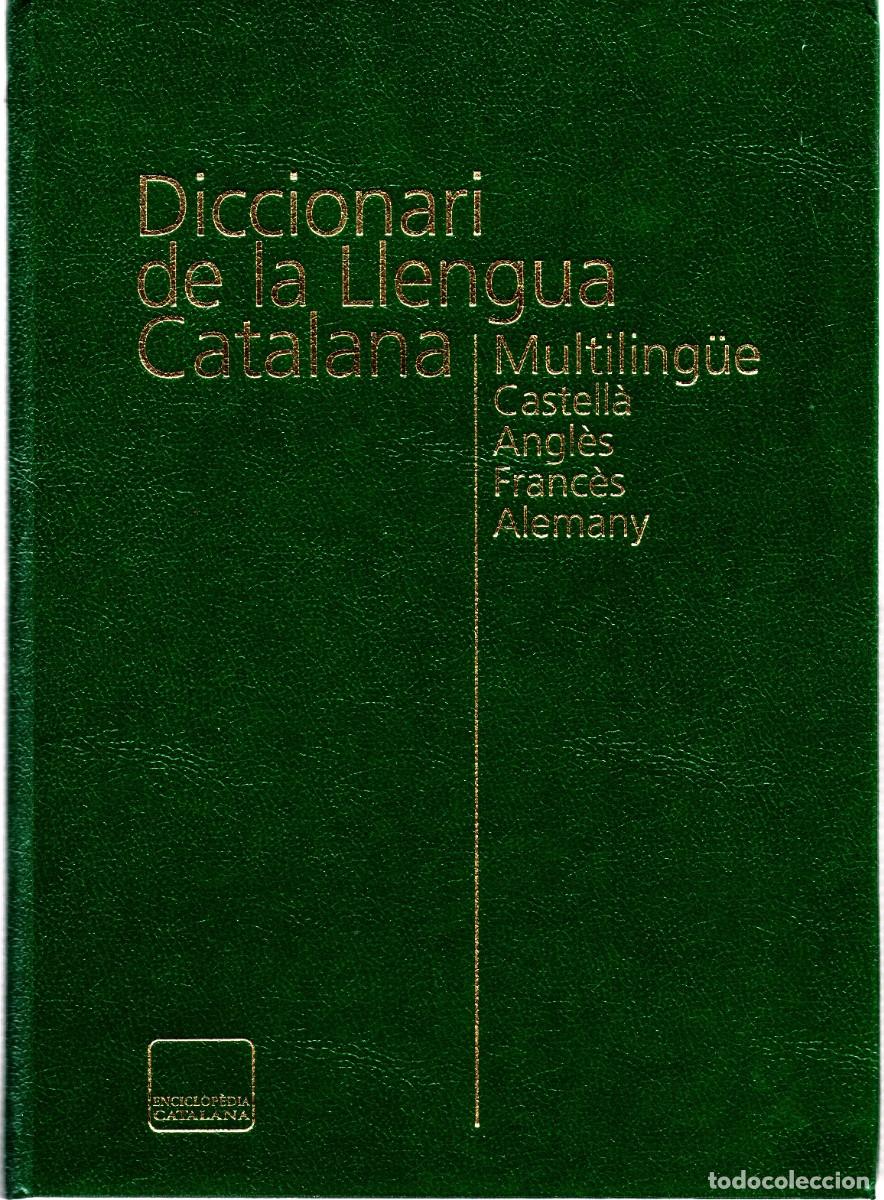Libros de segunda mano: Diccionari de la Llengua Catalana - Multiling&uuml;e - Foto 1