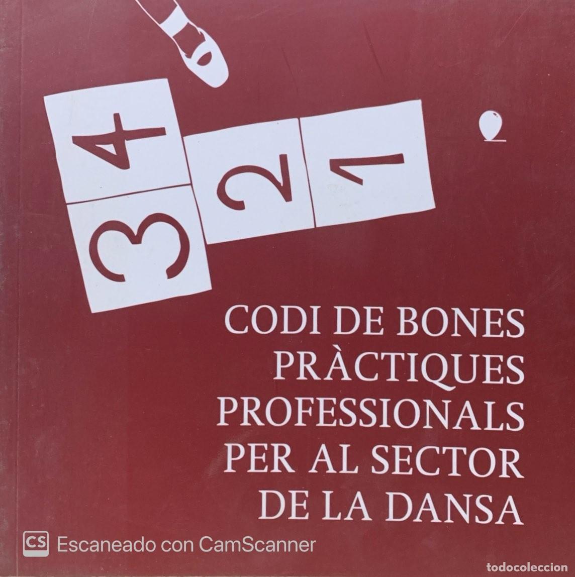 Libros de segunda mano: CODI DE BONES PRACTIQUES PROFESIONALS PER AL SECTOR DE LA DANSA - Foto 1