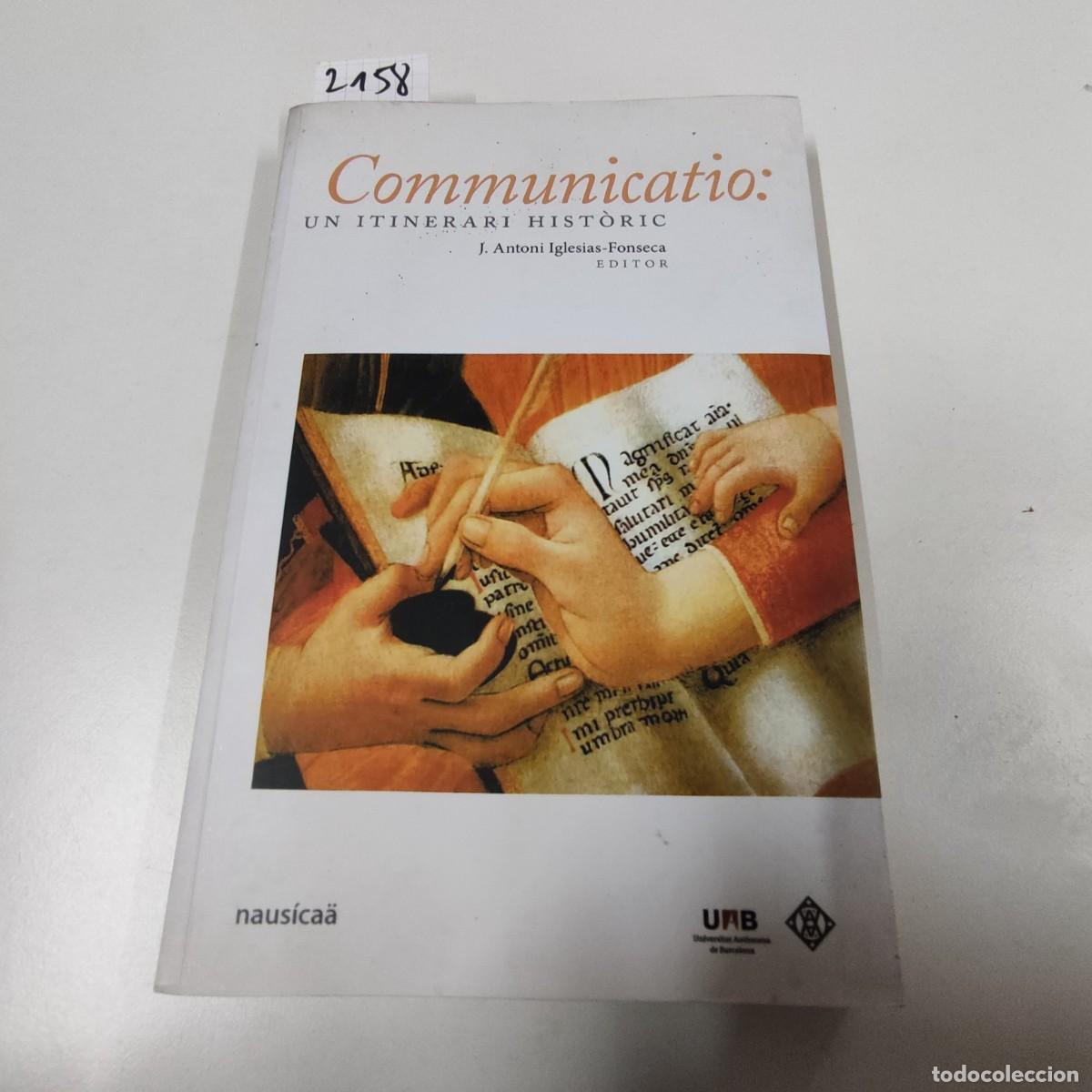 Libros de segunda mano: Communicatio. Un Itinerari Hist&ograve;ric - Foto 1
