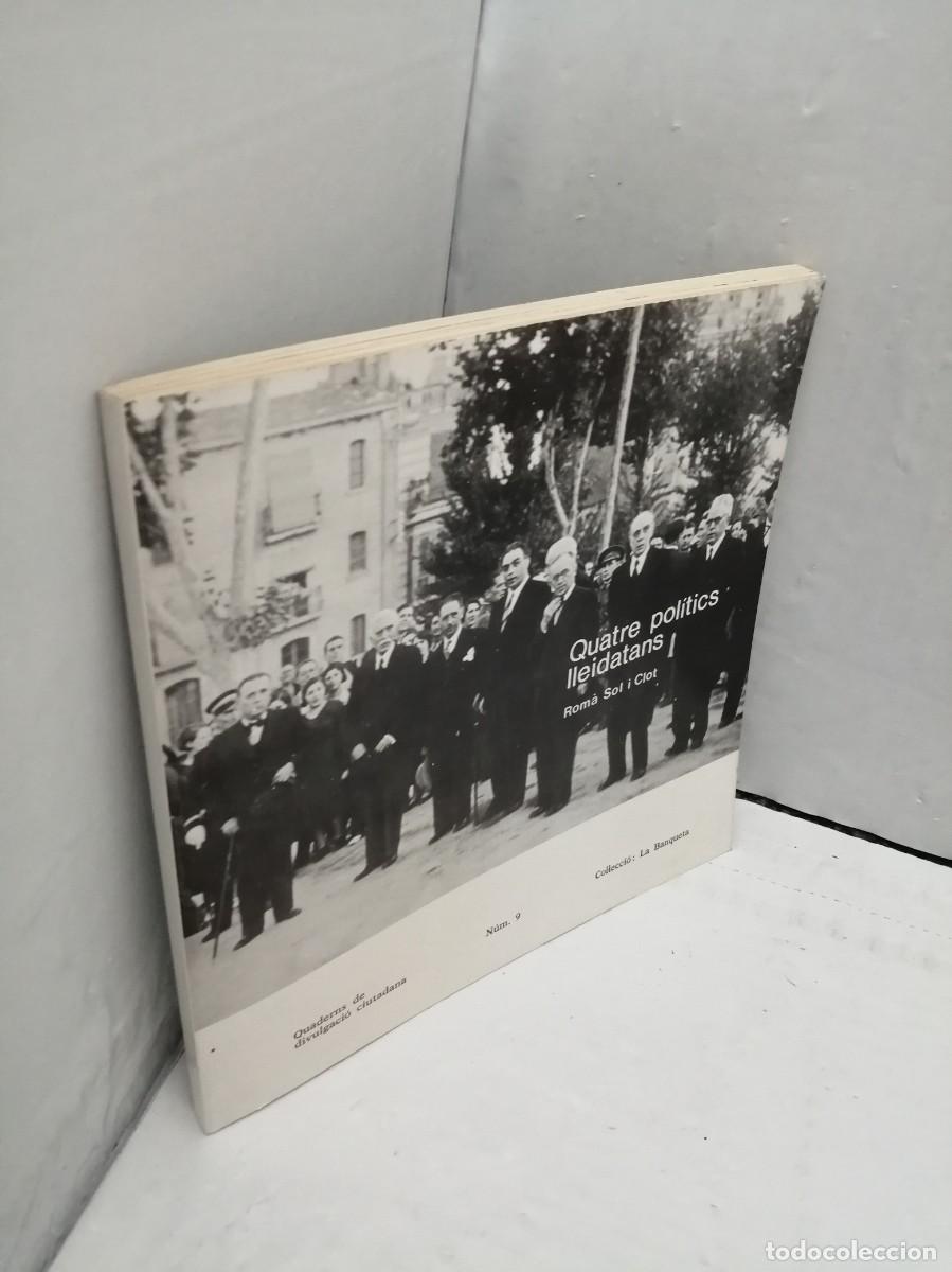 Libros de segunda mano: Quatre pol&iacute;tics lleidatans - Foto 6
