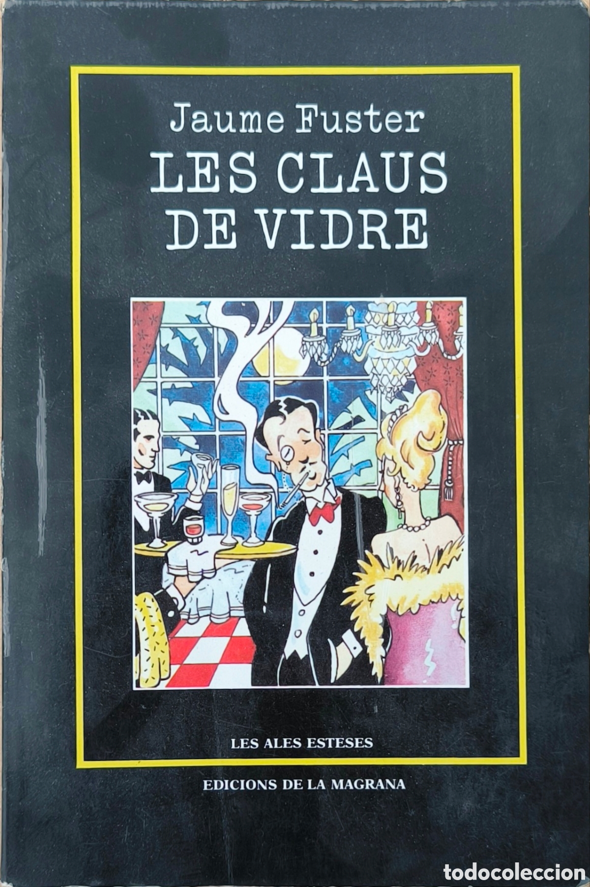 Libros de segunda mano: LES CLAUS DE VIDRE. Jaume Fuster - Foto 1