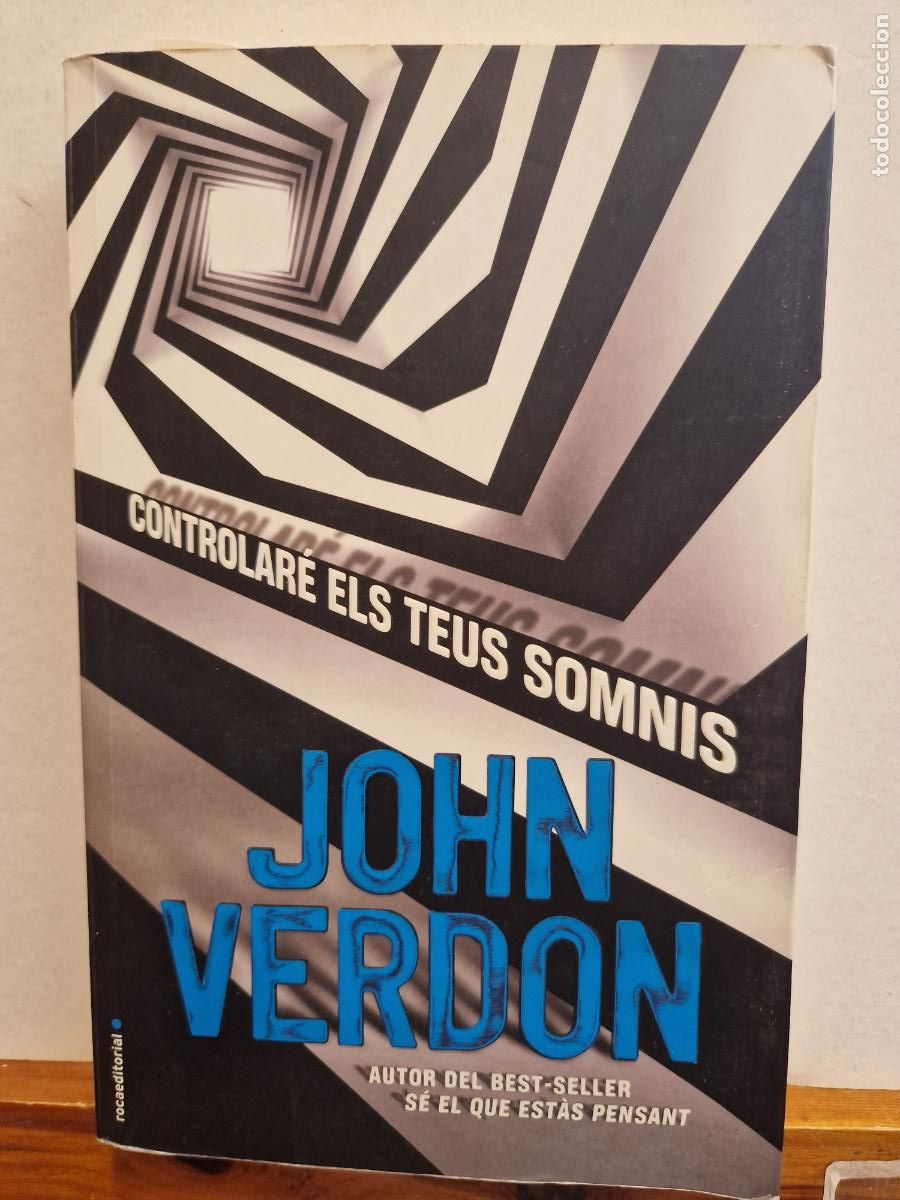 Libros de segunda mano: CONTROLAR&Eacute; ELS TEUS SOMNIS. JOHN VERDON. ROCA EDITORIAL - Foto 1