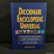 Libros de segunda mano: DICCIONARI ENCICLOPÈDIC UNIVERSAL - EDICIONS 62 - 26.500 ARTICLES DE CULTURA GENERAL / 725