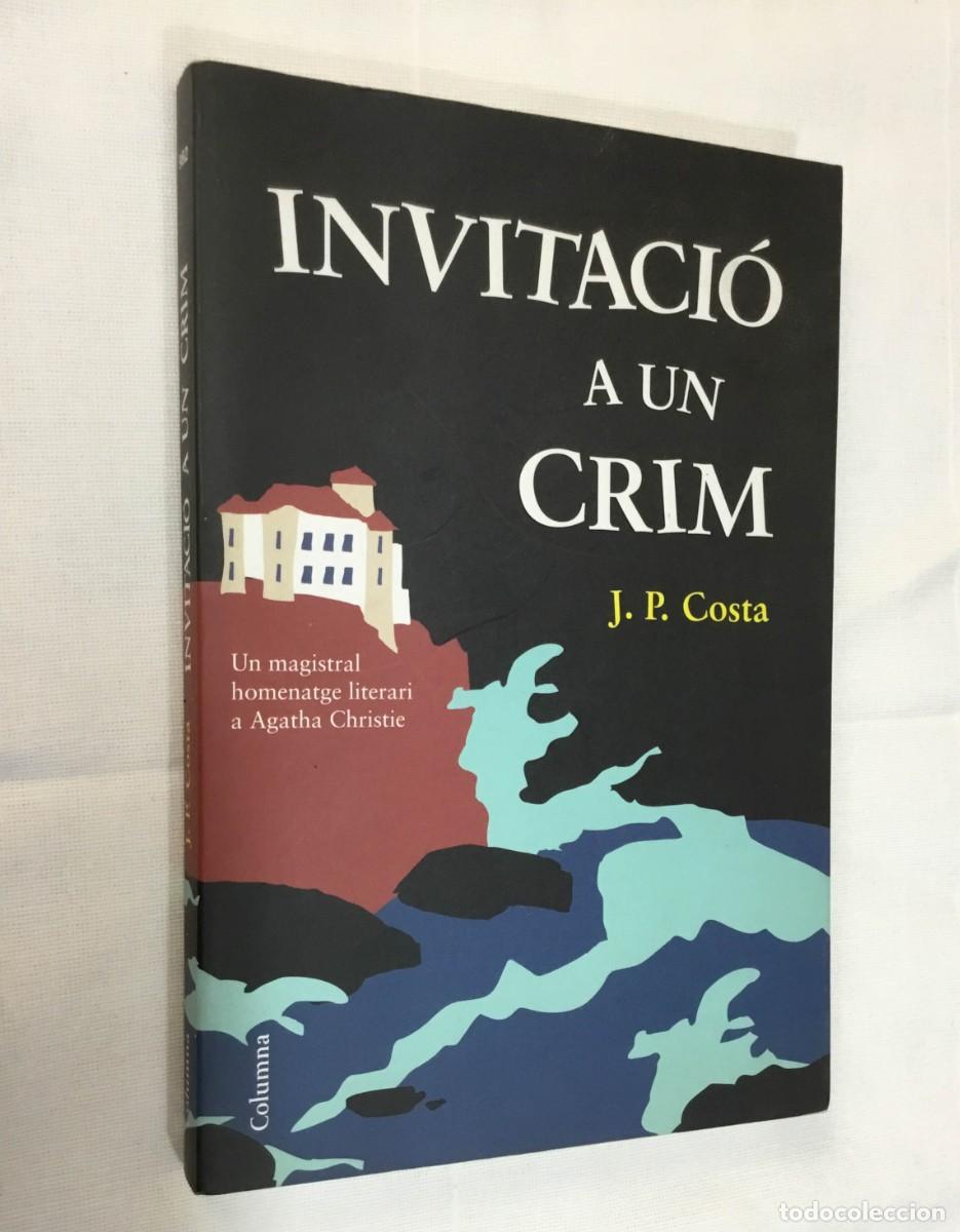 Libros de segunda mano: INVITACI&Oacute; A UN CRIM - J.P. COSTA - Foto 1