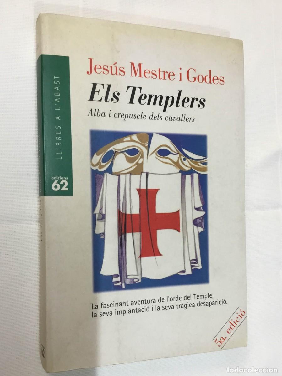 Libros de segunda mano: ELS TEMPLERS - JES&Uacute;S MESTRE I GODES - Foto 1