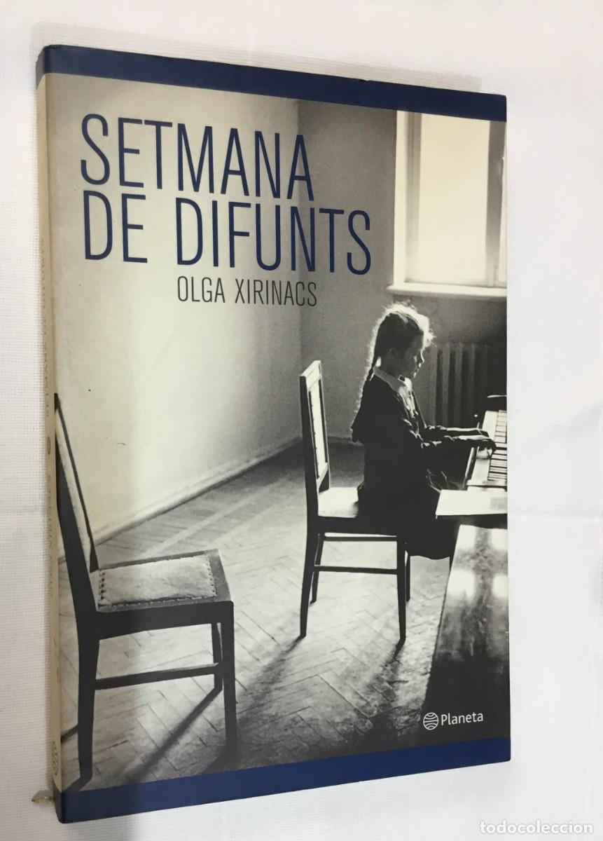 Libros de segunda mano: SETMANA DE DIFUNTS -OLGA XIRINACS - Foto 1