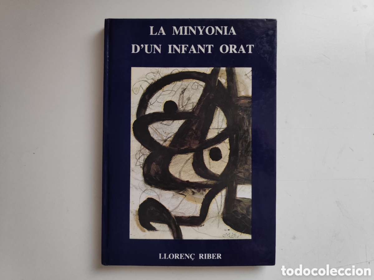 Libros de segunda mano: Libro. La Minyona dun Infant Orat. Lloren&ccedil; Riber - Foto 1