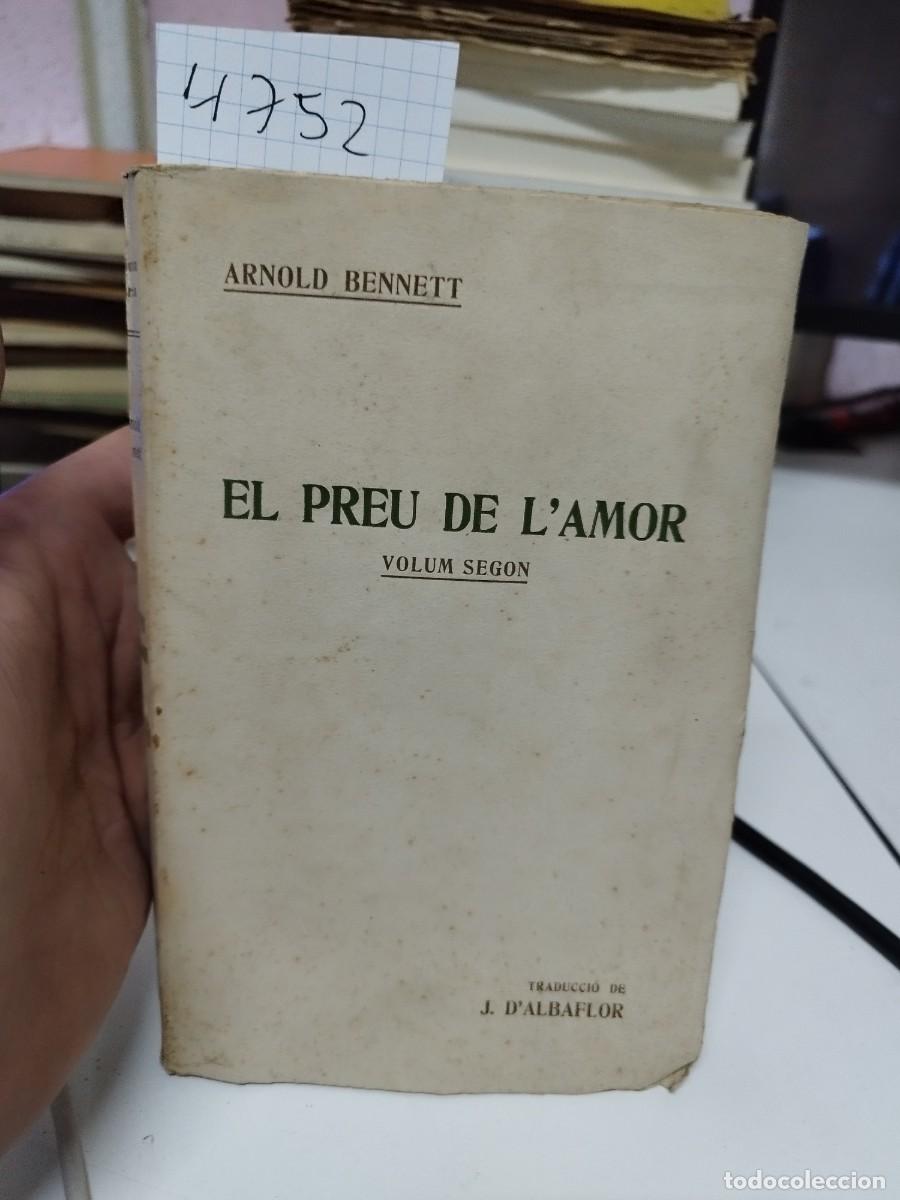 Libros de segunda mano: El preu de lamor. Volum segon - Arnold Bennett - Foto 1