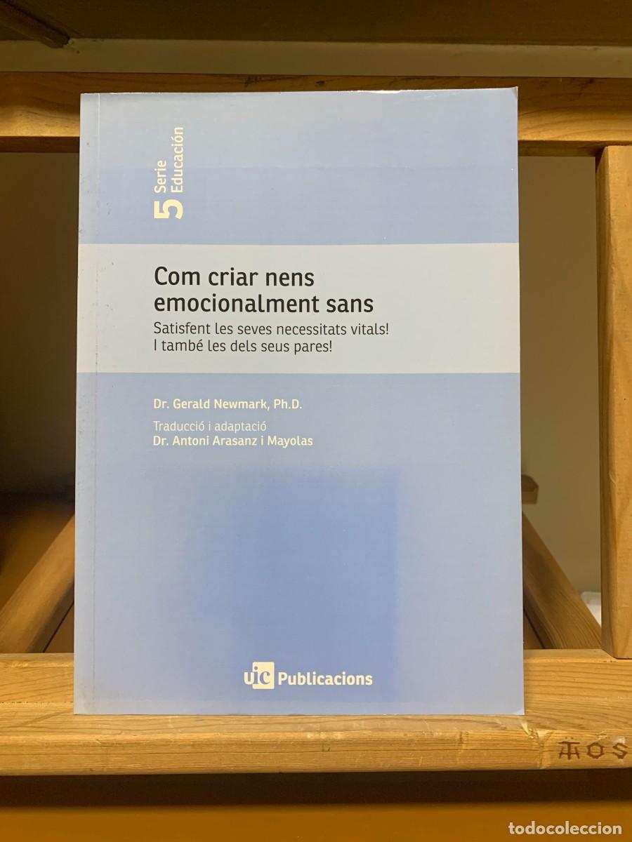 Libros de segunda mano: COM CRIAR NENS EMOCIONALMENT SANS - Foto 1