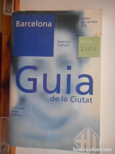 Libros de segunda mano: BARCELONA. GUIA DE LA CIUTAT 2006 - Foto 1