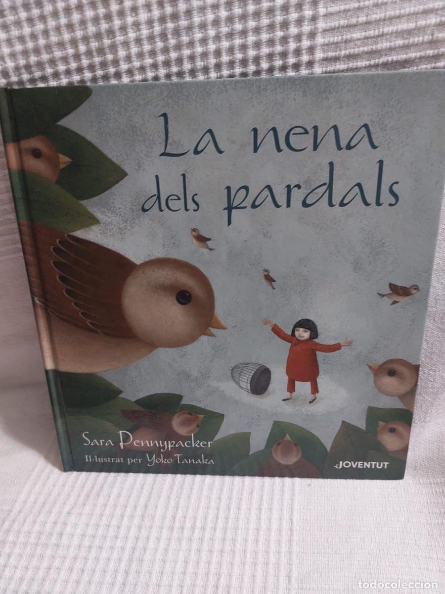 Libros de segunda mano: LA NENA DELS PARDALS de Sara Dennypacker - Foto 1