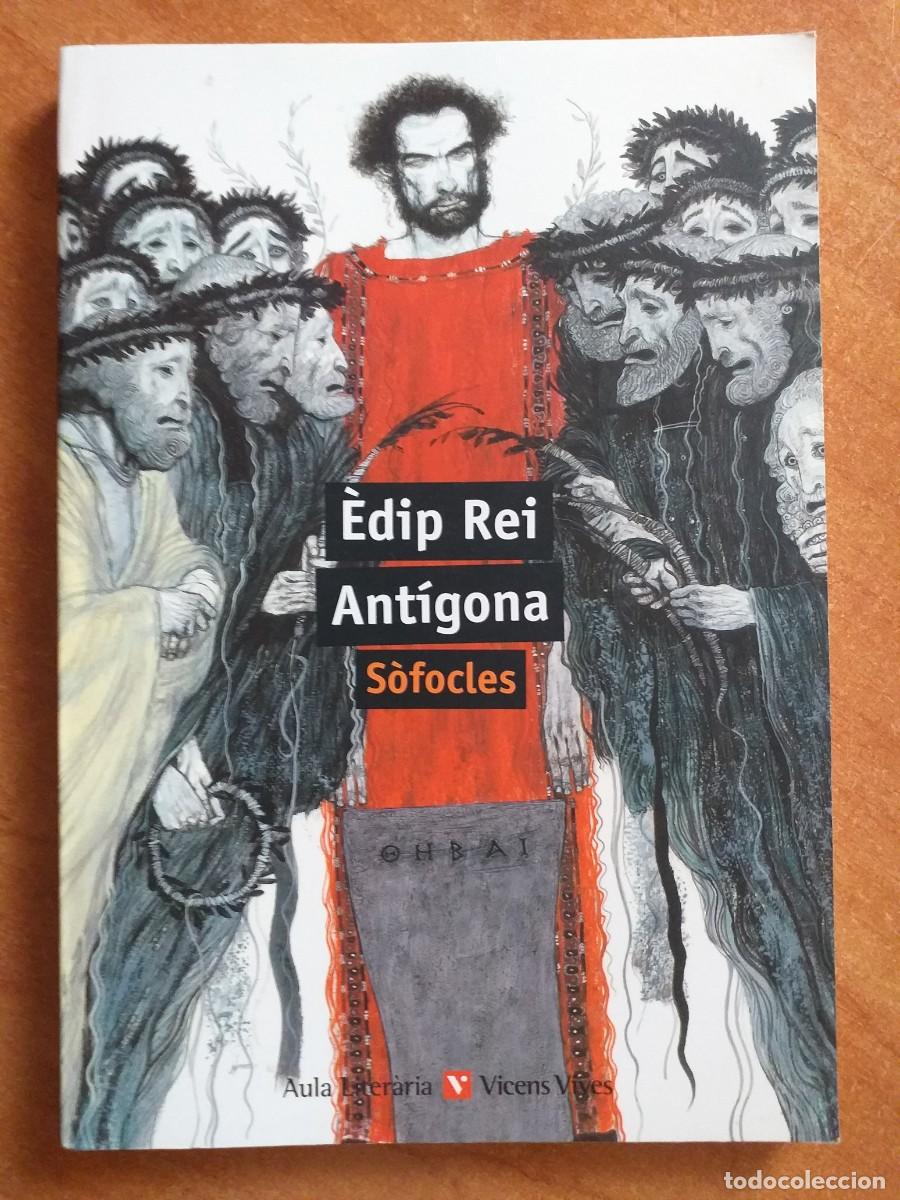 Libros de segunda mano: &Egrave;DIP REI - ANT&Iacute;GONA / S&Ograve;FOCLES - ILUSTRACIONES - Foto 1