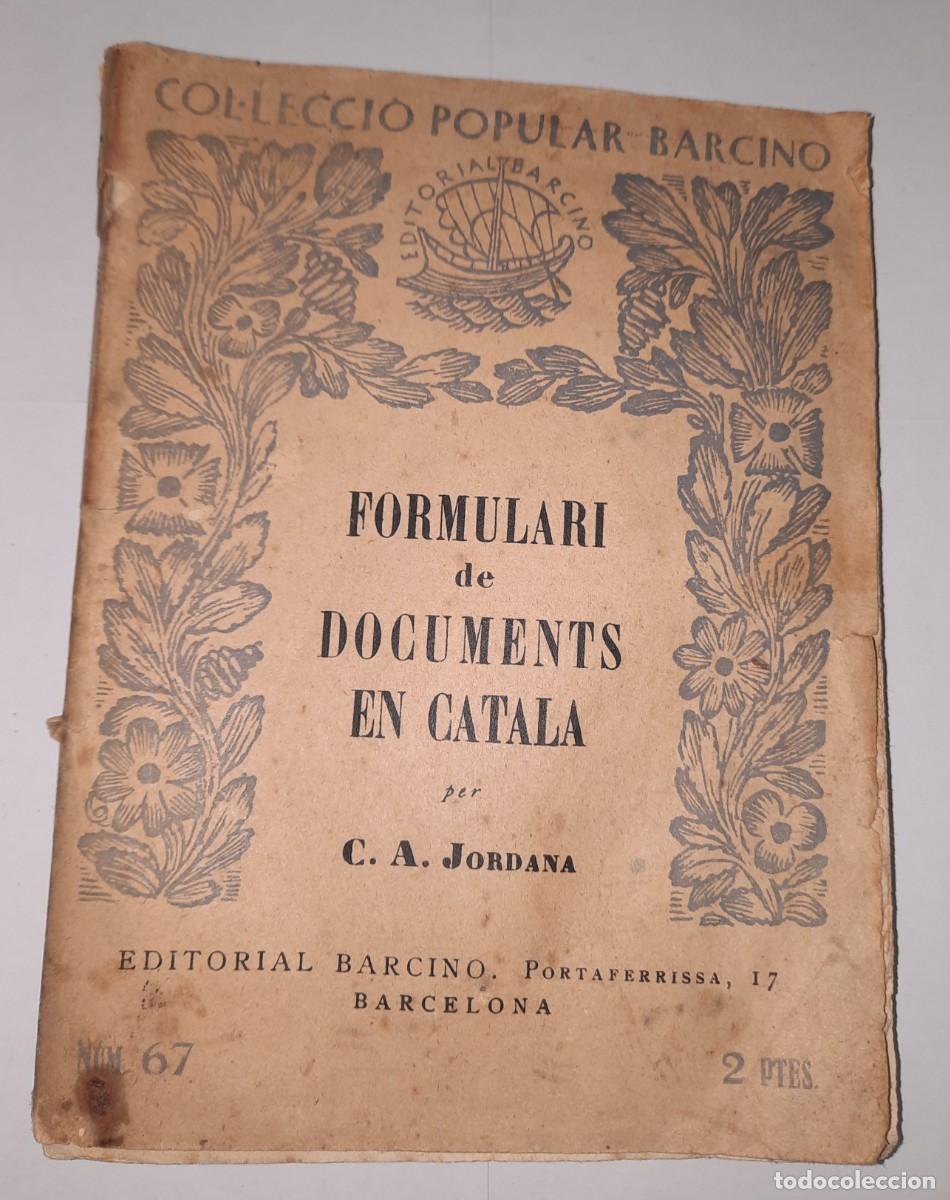 Libros de segunda mano: FORMULARI DE DOCUMENTS EN CATALA. 1931 - Foto 1