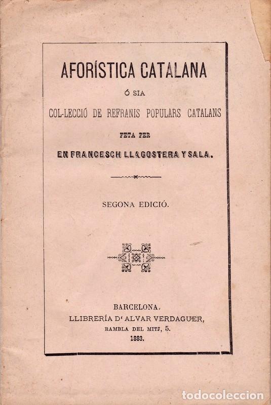 Libros de segunda mano: Afor&iacute;stica catalana - Francesch Llagostera - Foto 1
