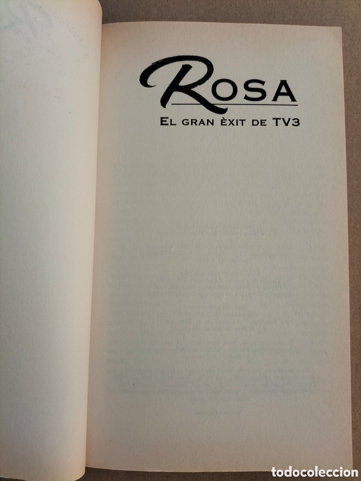 Libros de segunda mano: Rosa. El gran &egrave;xit de TV3. La Vanguardia, 1996. Llibre - Foto 2