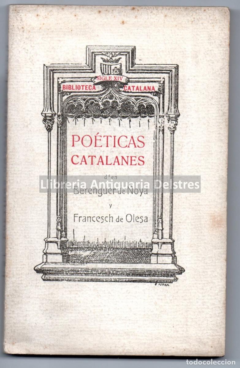 Libros de segunda mano: Berenguer de Noya / Francesc de Olesa. - Po&eacute;ticas catalanes d'en Berenguer de Noya y Francesch de Ol