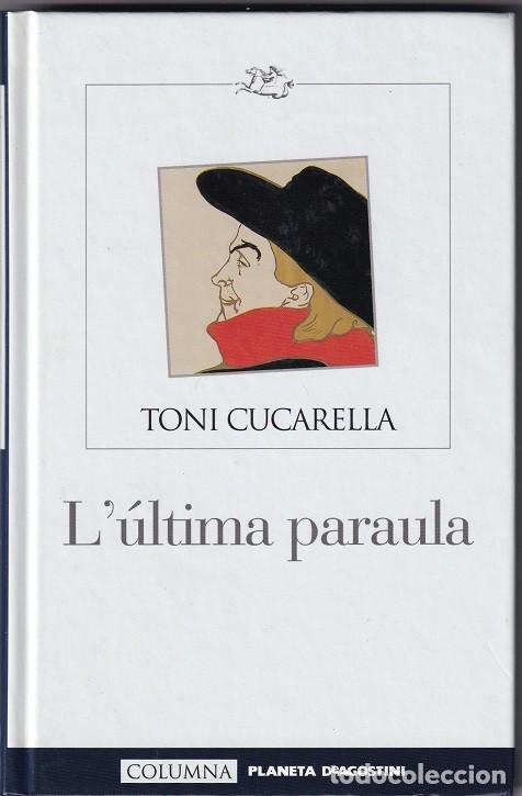 Libros de segunda mano: L &uacute;ltima paraula - Toni Cucarella - Foto 1