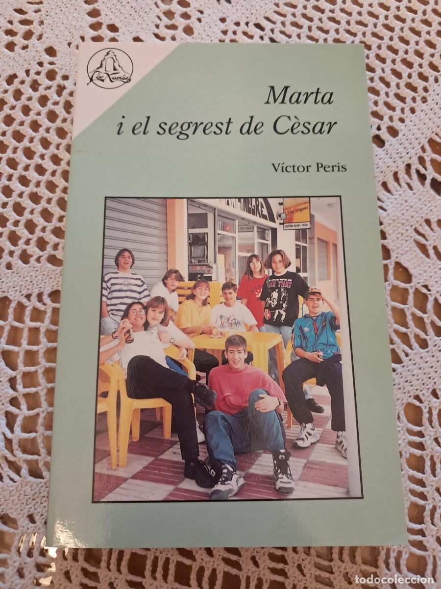 Libros de segunda mano: Marta i el segrest del C&egrave;sar V&iacute;ctor Peris - Foto 1