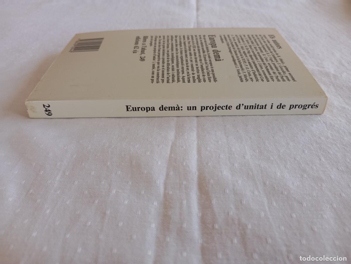 Libros de segunda mano: Europa dem&agrave; un projecte dunitat i de progr&eacute;s - Foto 6