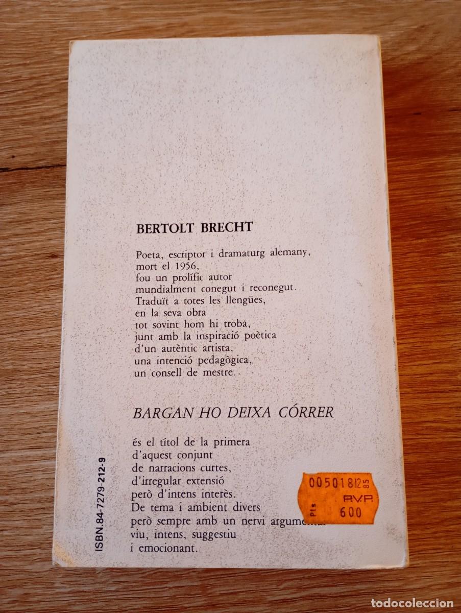 Libros de segunda mano: Bargan ho deixa c&oacute;rrer i daltres relats Bertold Brecht - Foto 2