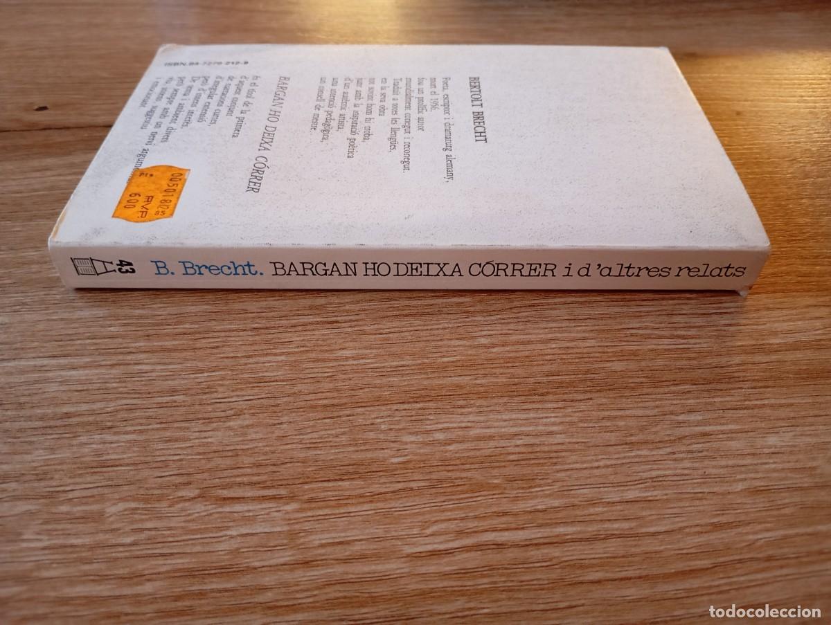 Libros de segunda mano: Bargan ho deixa c&oacute;rrer i daltres relats Bertold Brecht - Foto 5