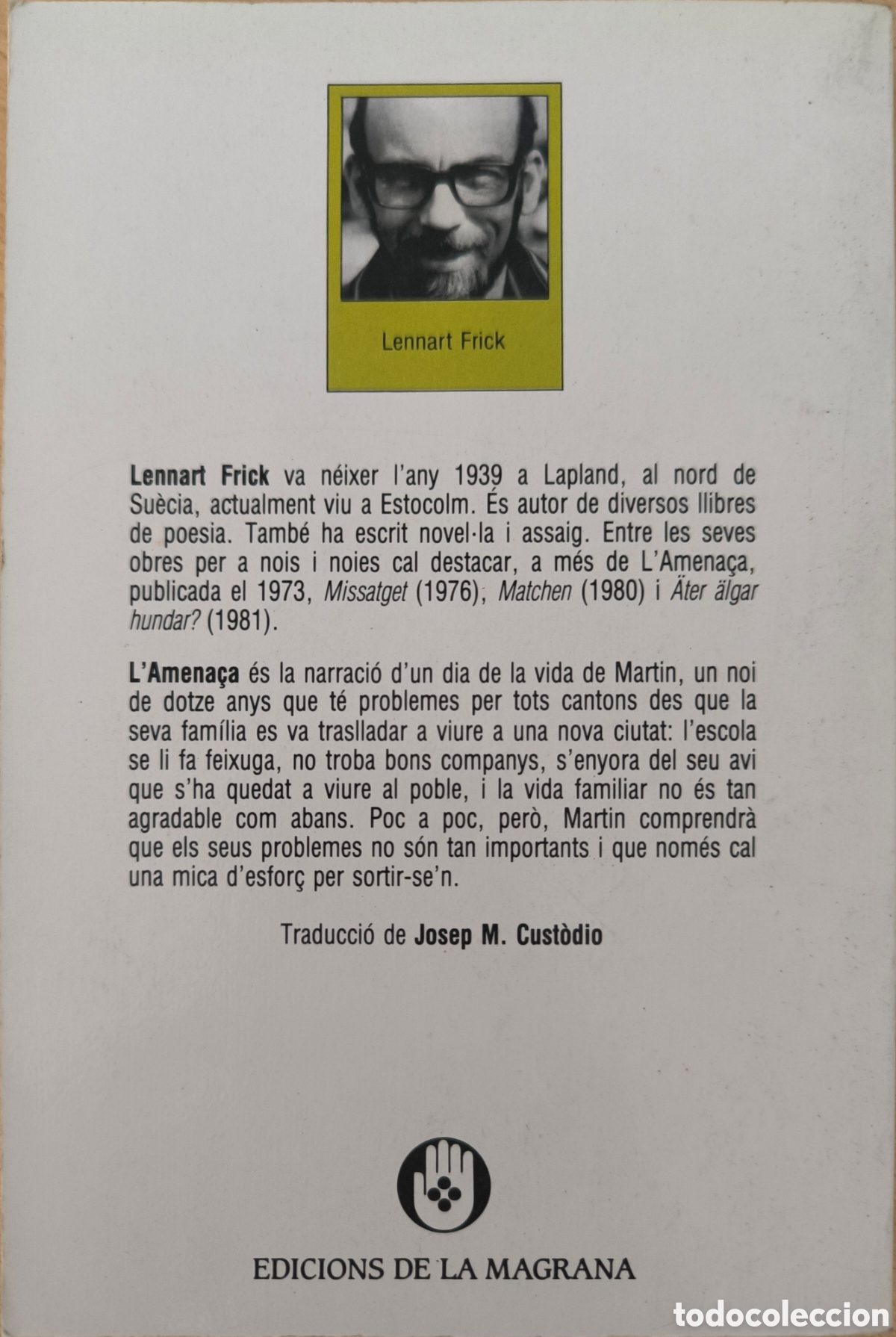 Libros de segunda mano: Lamena&ccedil;a. Lennart Frick. - Foto 2