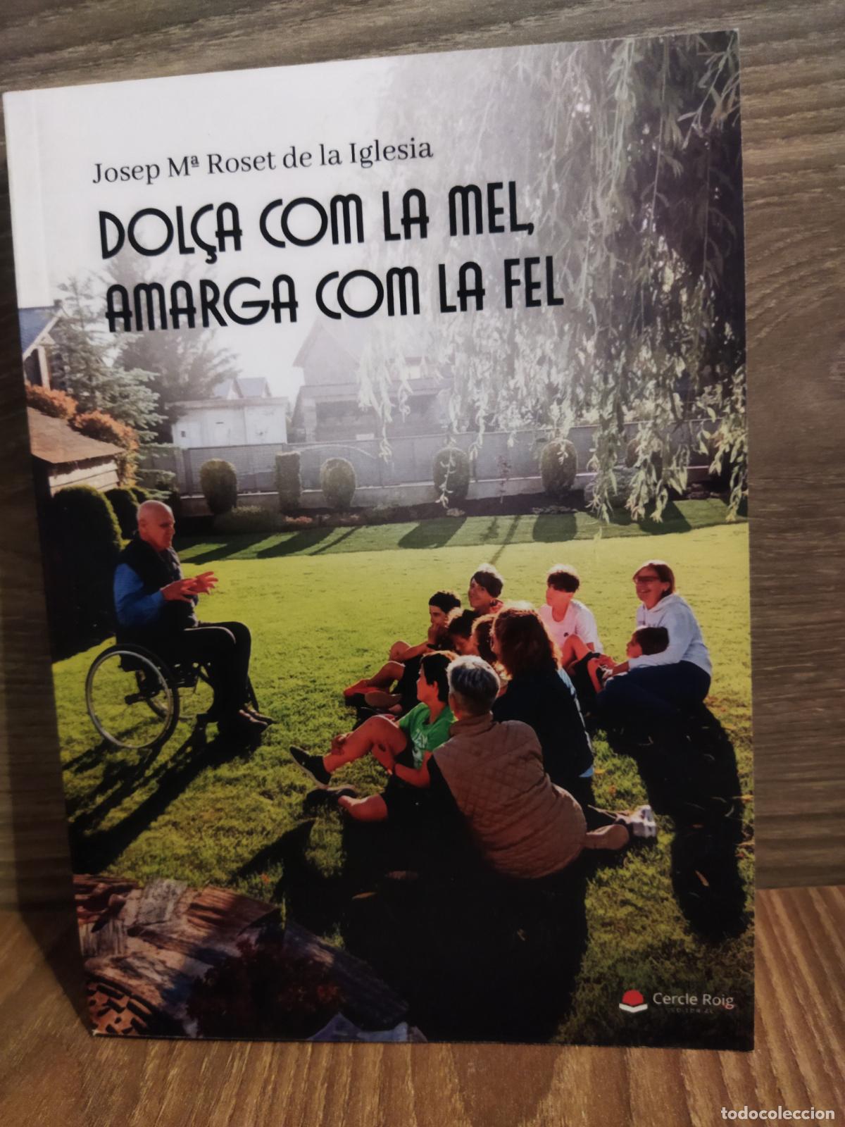 Libros de segunda mano: Dolca com la Mel amarga com la fel - Foto 1