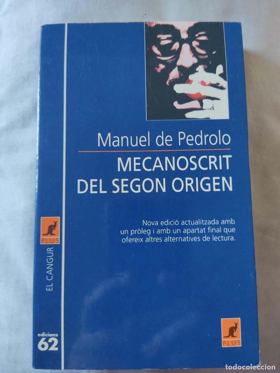 Libros de segunda mano: Manuel de pedrolo Mecanoscrit del seg&oacute;n origen - Foto 1