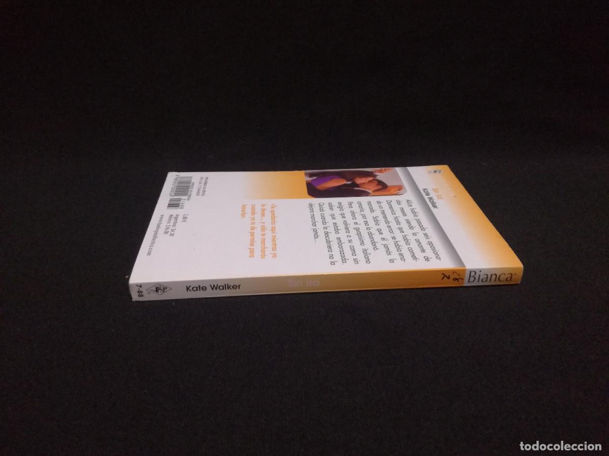 Libros de segunda mano: LIBRO - SIN IRA - KATE WALKER - BIANCA 7 - 88 - Foto 3
