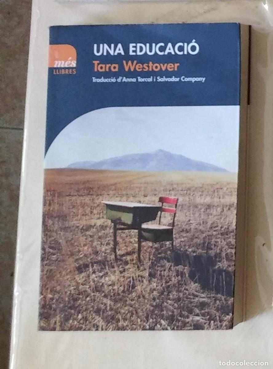 Libros de segunda mano: UNA EDUCACIO - TARA WESTOVER ( CATAL&Agrave; ) - Foto 1