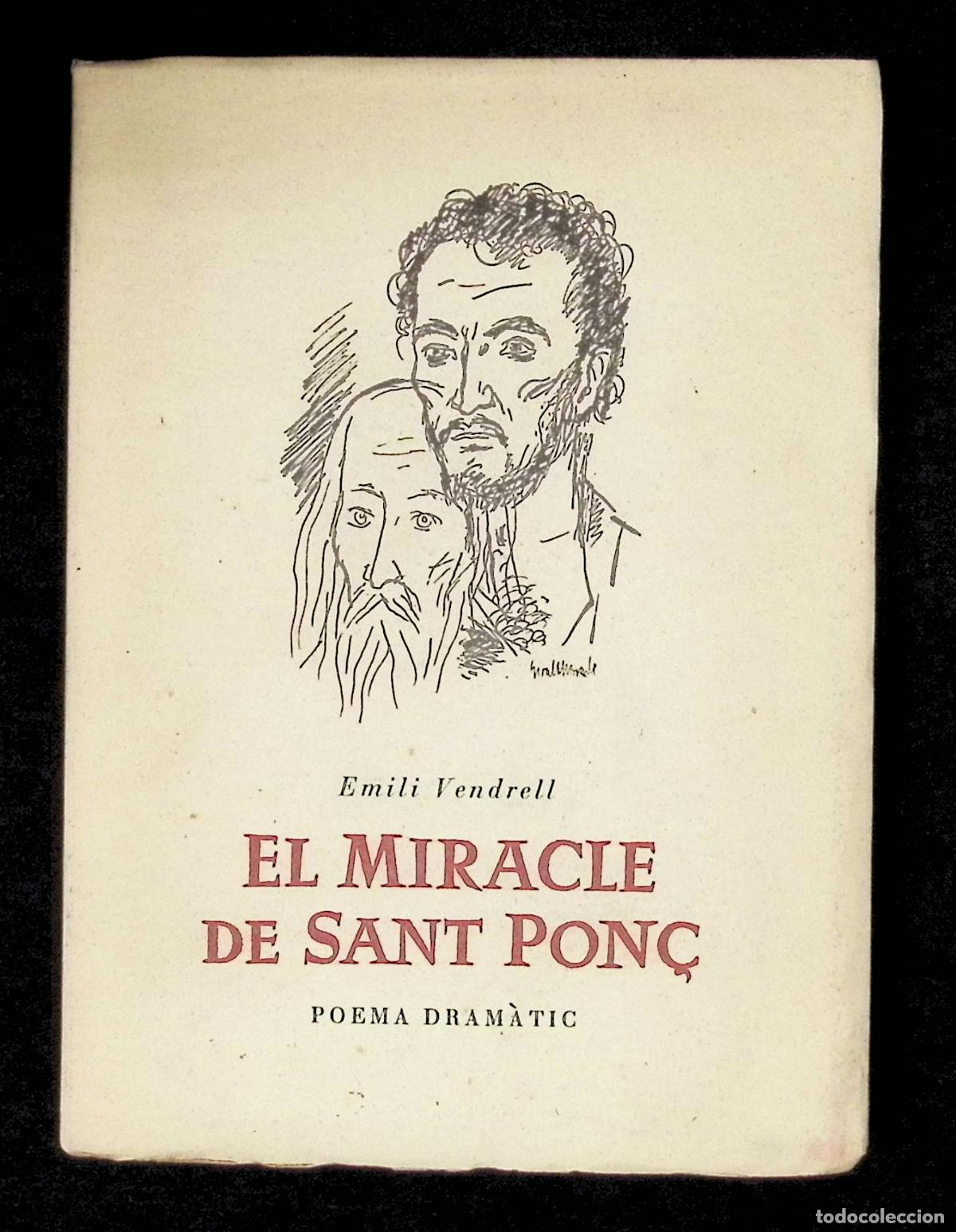 Libros de segunda mano: EL MIRACLE DE SANT PON&Ccedil;. - VENDRELL, Emili. - Foto 1