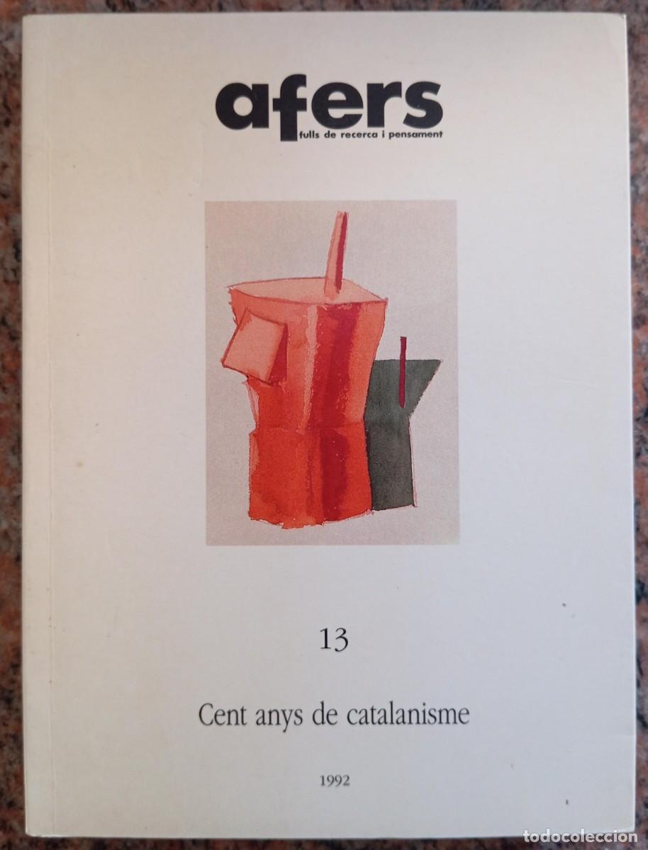 Libros de segunda mano: AFERS CENT ANYS DE CATALANISME - Foto 1