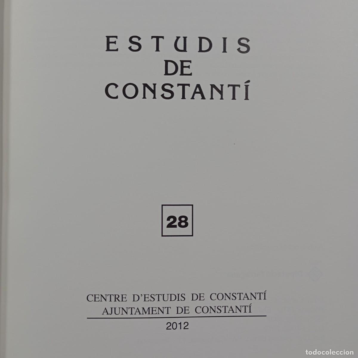 Libros de segunda mano: ESTUDIS DE CONSTANT&Iacute; - 28 - CENTRE DESTUDIS DE CONSTANT&Iacute; - 2012 / 321-E - Foto 5