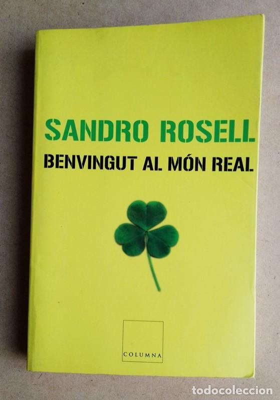 Libros de segunda mano: Benvinguts al mon real Sandro Rosell - Foto 1