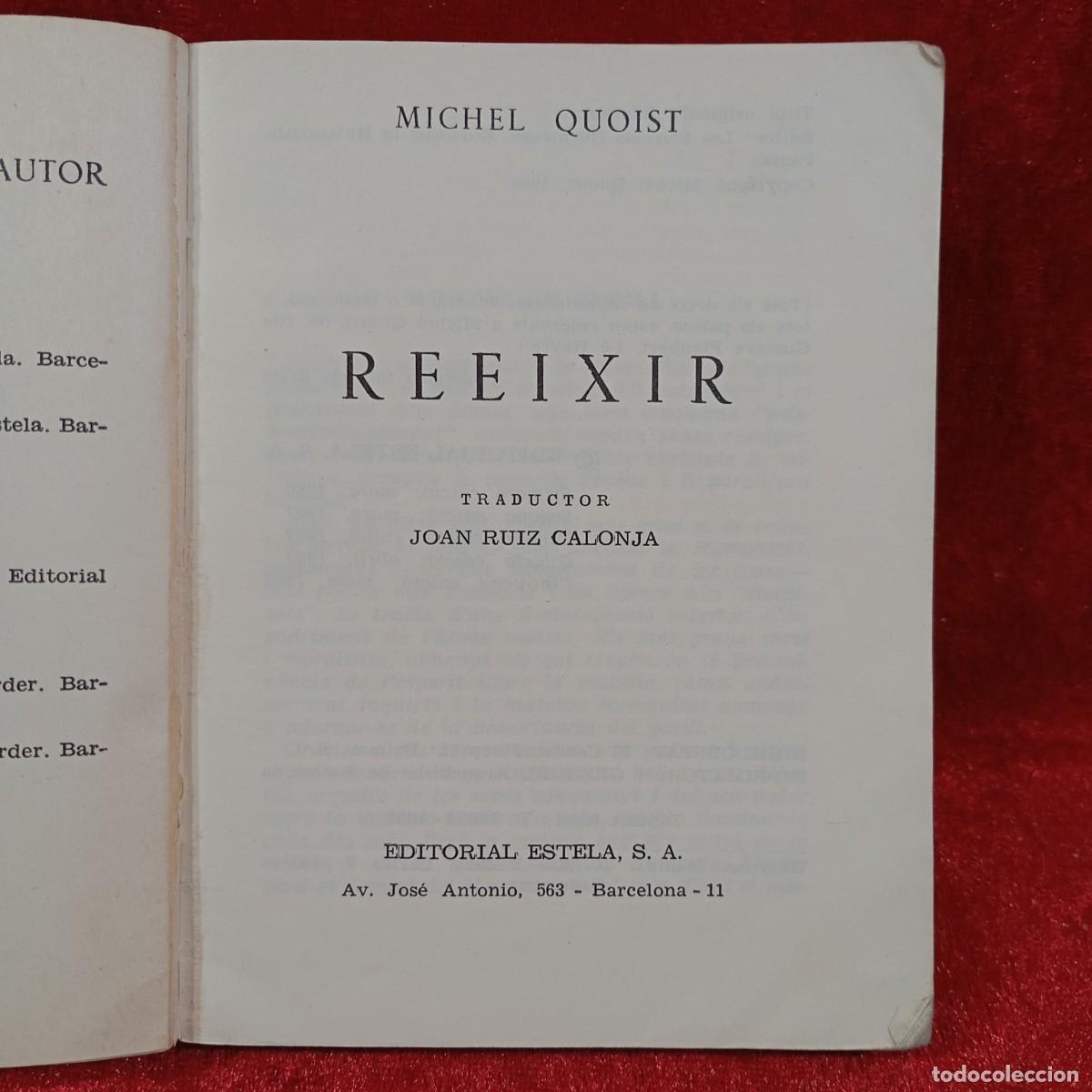 Libros de segunda mano: MICHEL QUOIST - REEIXIR - EDITORIAL ESTELA - 1965 / 980 - Foto 4