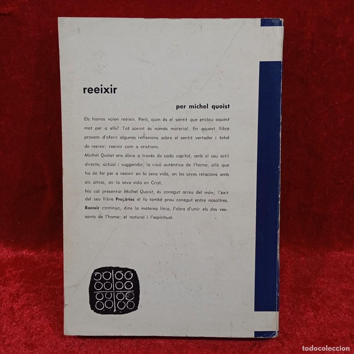 Libros de segunda mano: MICHEL QUOIST - REEIXIR - EDITORIAL ESTELA - 1966 / 1079 - Foto 2