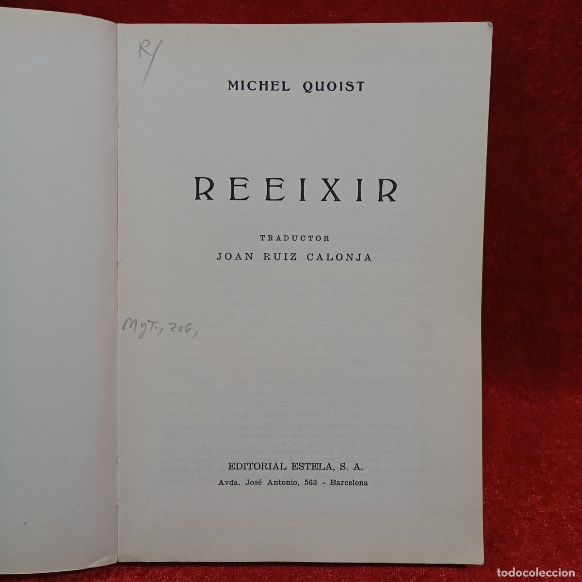 Libros de segunda mano: MICHEL QUOIST - REEIXIR - EDITORIAL ESTELA - 1966 / 1079 - Foto 4