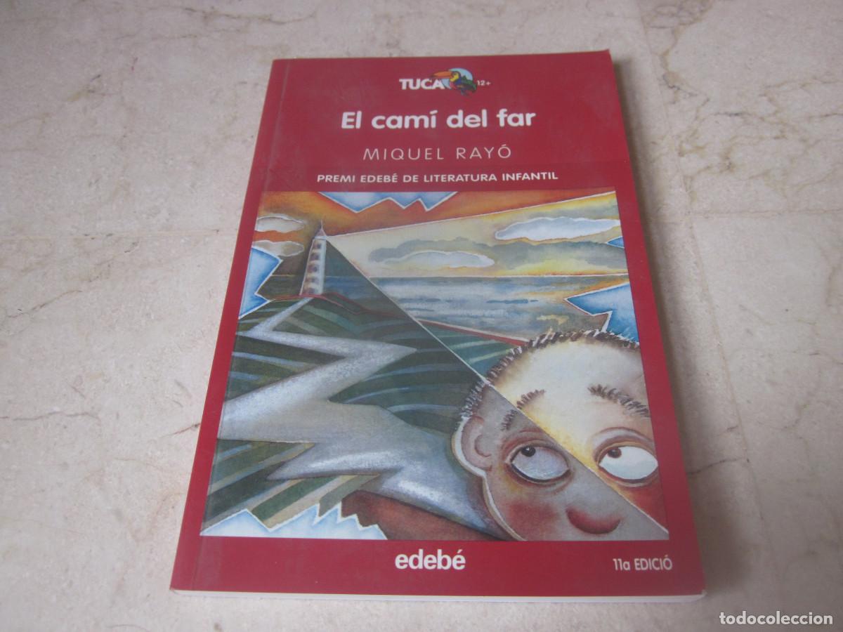 Libros de segunda mano: MIQUEL RAYO - EL CAMI DEL FAR - EDEBE 2009 - Foto 1