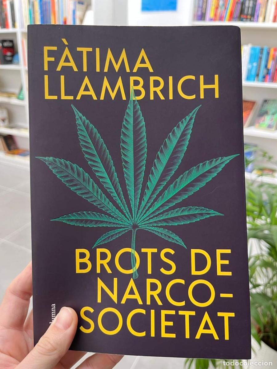 Libros de segunda mano: Brots de narco societat (Fatima Llambrich) - Foto 1