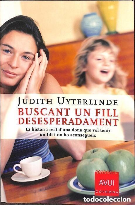 Libros de segunda mano: BUSCANT UN FILL DESESPERADAMENT - en catalan - Foto 1