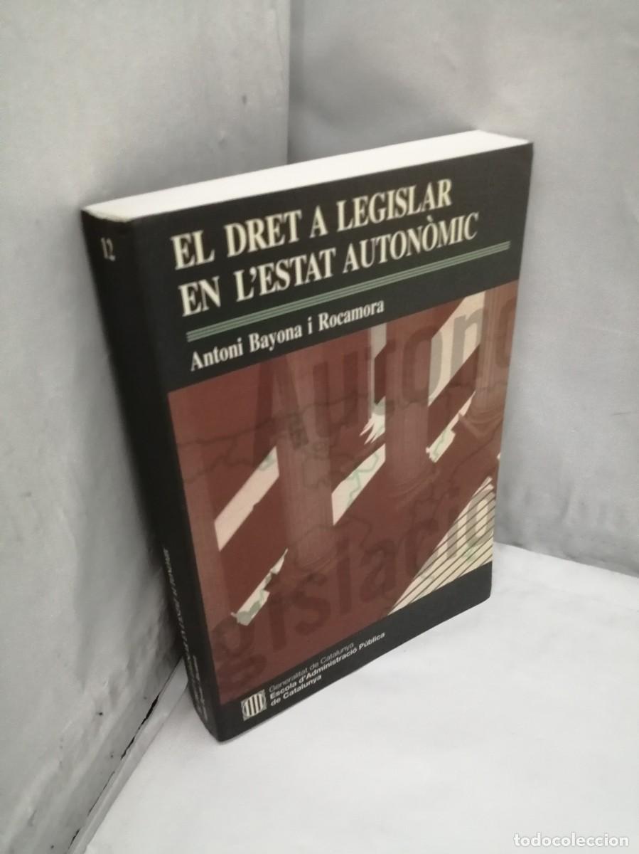 Libros de segunda mano: El dret a legislar en lEstat auton&ograve;mic (Primera edici&oacute;) - Foto 3